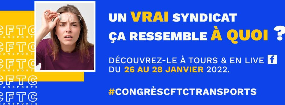 Congrès CFTC Transports du 26 au 28 janvier 2022